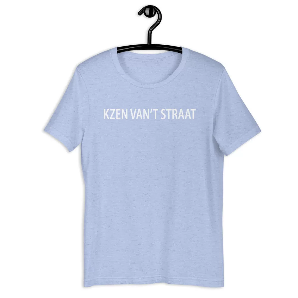 Kzen van 't straat T-Shirt