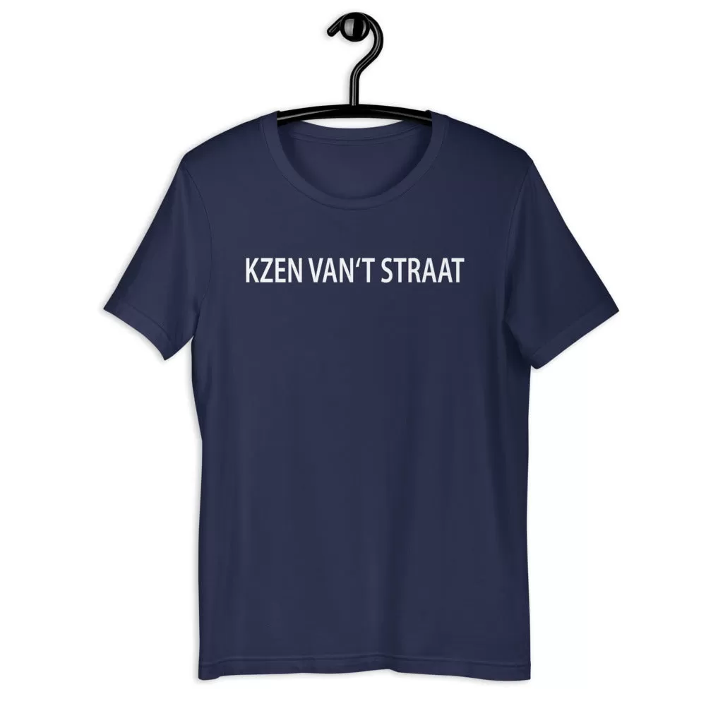 Kzen van 't straat T-Shirt